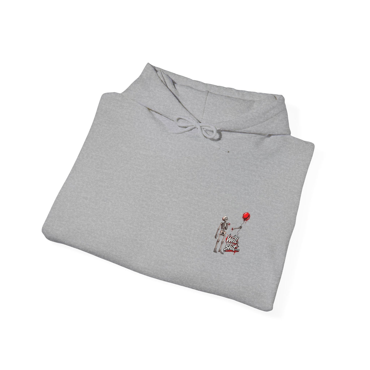 Well, Shit... Skeleton & Red Balloon Hoodie | Unisex Graphic Hoodie