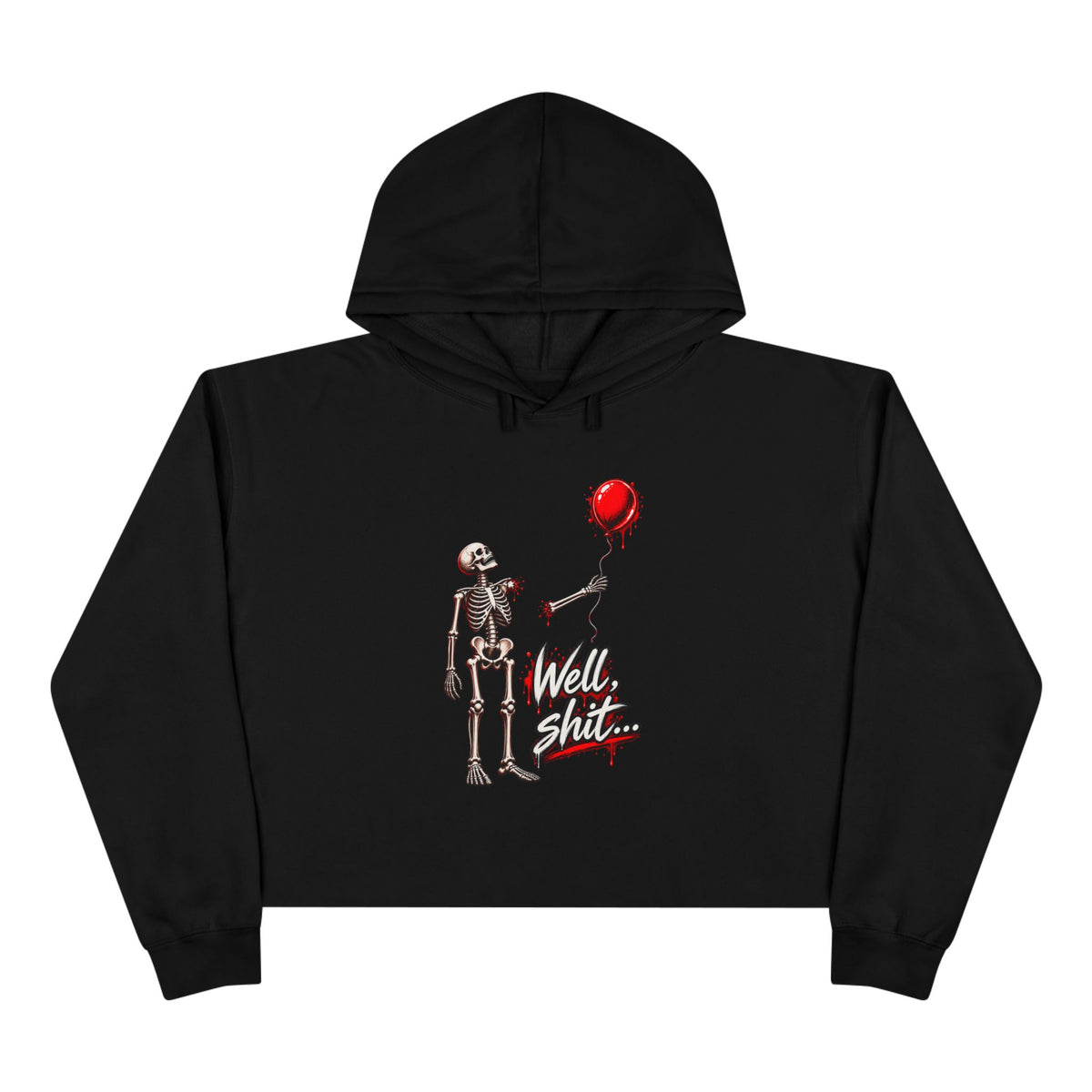 Well, Shit… Skeleton & Red Balloon Crop Hoodie
